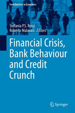 Abbildung von Rossi / Malavasi | Financial Crisis, Bank Behaviour and Credit Crunch | 1. Auflage | 2015 | beck-shop.de