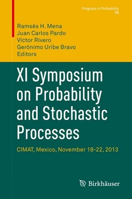 Abbildung von Mena / Pardo | XI Symposium on Probability and Stochastic Processes | 1. Auflage | 2015 | beck-shop.de