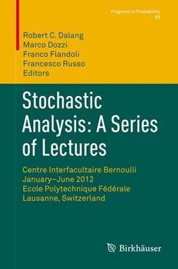 Abbildung von Dalang / Dozzi | Stochastic Analysis: A Series of Lectures | 1. Auflage | 2015 | beck-shop.de