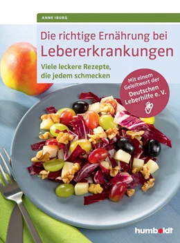 Abbildung von Iburg | Die richtige Ernährung bei Lebererkrankungen | 3. Auflage | 2023 | beck-shop.de