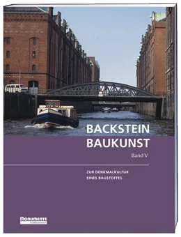 Abbildung von Deutsche Stiftung Denkmalschutz (Hrsg.) | Backsteinbaukunst Band 5 | 1. Auflage | 2015 | beck-shop.de