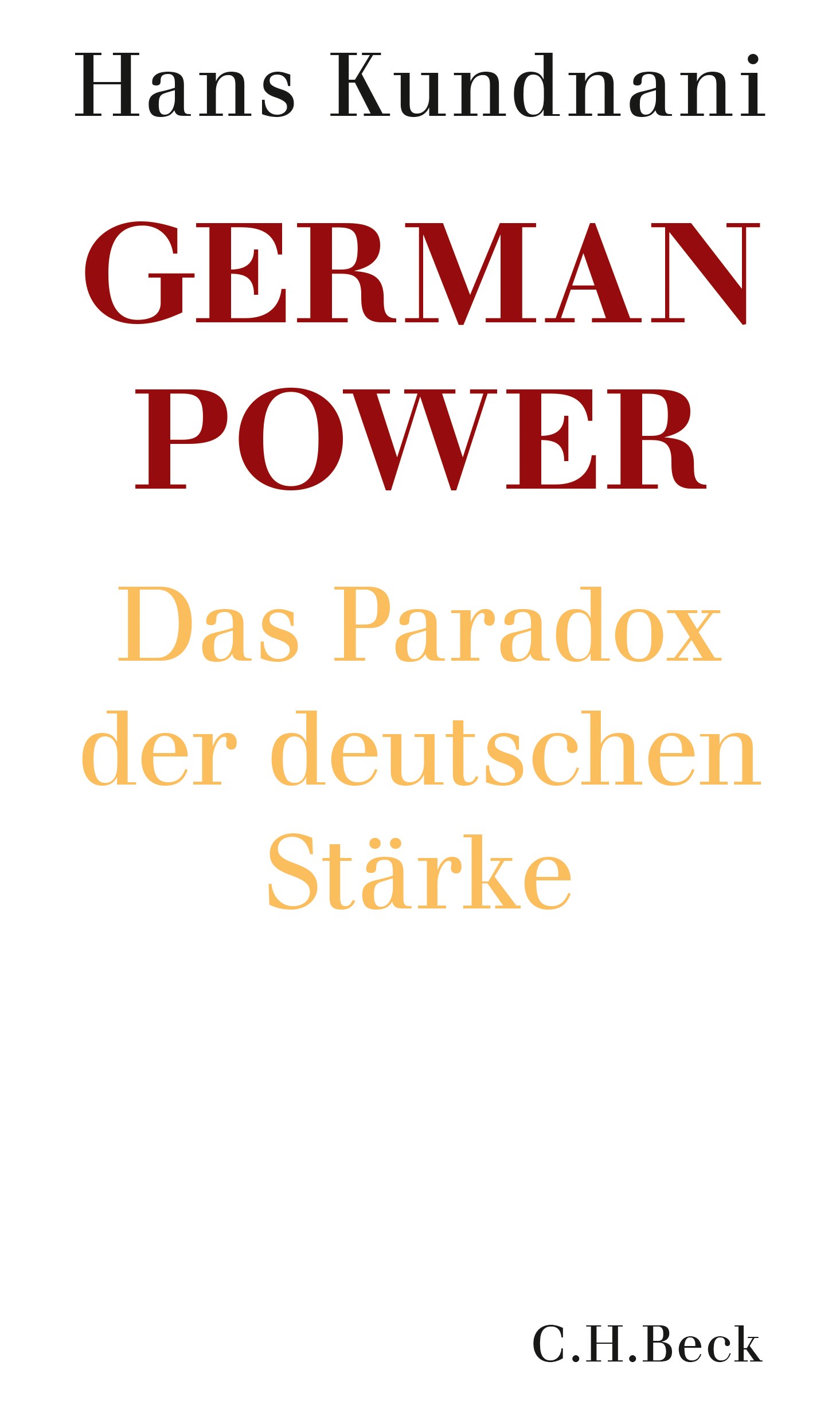 Cover: Kundnani, Hans, German Power