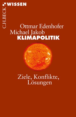 Cover: Edenhofer, Ottmar / Jakob, Michael, Klimapolitik