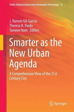 Abbildung von Gil-Garcia / Pardo | Smarter as the New Urban Agenda | 1. Auflage | 2015 | beck-shop.de