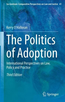Abbildung von O'Halloran | The Politics of Adoption | 3. Auflage | 2015 | beck-shop.de