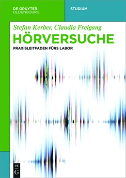 Abbildung von Kerber / Freigang | Hörversuche | 1. Auflage | 2024 | beck-shop.de