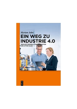 Abbildung von Jahn | Ein Weg zu Industrie 4.0 | 1. Auflage | 2016 | beck-shop.de