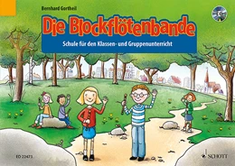 Abbildung von Gortheil | Die Blockflötenbande | 1. Auflage | 2015 | beck-shop.de