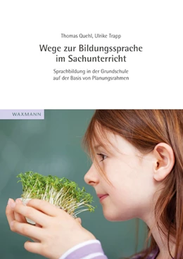 Abbildung von Quehl / Trapp | Wege zur Bildungssprache im Sachunterricht | 1. Auflage | 2015 | beck-shop.de