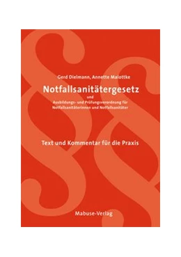 Abbildung von Dielmann / Malottke | Notfallsanitätergesetz: NotSanG | 1. Auflage | 2017 | beck-shop.de