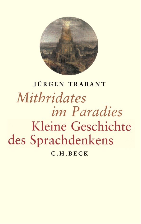 Cover: Trabant, Jürgen, Mithridates im Paradies