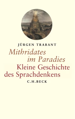 Abbildung von Trabant, Jürgen | Mithridates im Paradies | 1. Auflage | 2003 | beck-shop.de