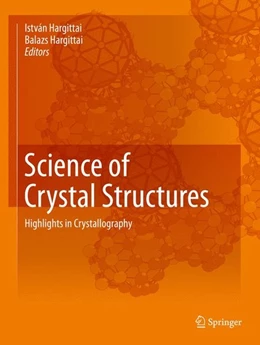 Abbildung von Hargittai | Science of Crystal Structures | 1. Auflage | 2015 | beck-shop.de