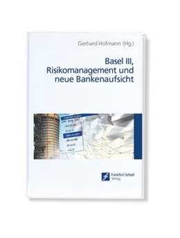 Abbildung von Hofmann (Hrsg.) | Basel III, Risikomanagement und neue Bankenaufsicht | 1. Auflage | 2015 | beck-shop.de