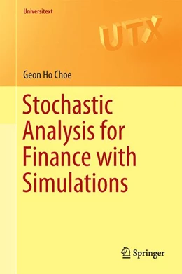 Abbildung von Choe | Stochastic Analysis for Finance with Simulations | 1. Auflage | 2016 | beck-shop.de