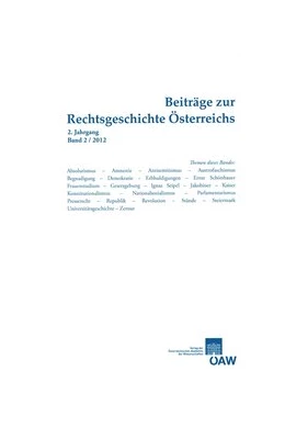 Abbildung von Olechowski | Beiträge zur Rechtsgeschichte Österreichs 2. Jahrgang, Band 2/2012 | 1. Auflage | 2013 | beck-shop.de