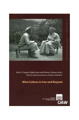 Abbildung von Fragner / Kauz | Wine Culture in Iran and Beyond | 1. Auflage | 2014 | 75 | beck-shop.de