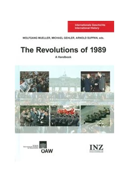 Abbildung von Mueller / Gehler | The Revolutions of 1989: A Handbook | 1. Auflage | 2014 | 2 | beck-shop.de