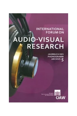 Abbildung von Kowar | International Forum on Audio-Visual Research Jahrbuch des Phonogrammarchivs 5 | 1. Auflage | 2015 | 5 | beck-shop.de