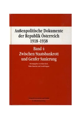 Abbildung von Koch / Rauscher | Außenpolitische Dokumente der Republik Österreich 1918 - 1938 Band 4 | 1. Auflage | 2015 | 4 | beck-shop.de