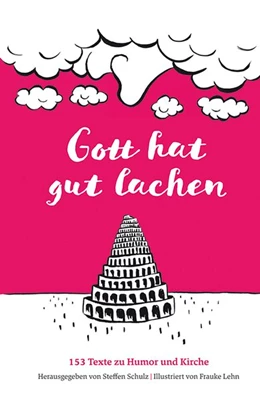 Abbildung von Schulz | Gott hat gut lachen | 1. Auflage | 2015 | beck-shop.de