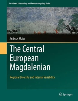 Abbildung von Maier | The Central European Magdalenian | 1. Auflage | 2015 | beck-shop.de