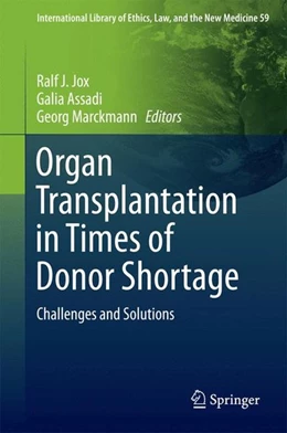 Abbildung von Jox / Assadi | Organ Transplantation in Times of Donor Shortage | 1. Auflage | 2015 | beck-shop.de