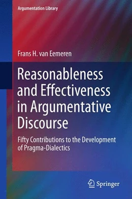 Abbildung von Eemeren | Reasonableness and Effectiveness in Argumentative Discourse | 1. Auflage | 2015 | beck-shop.de