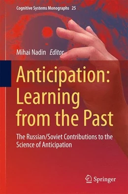 Abbildung von Nadin | Anticipation: Learning from the Past | 1. Auflage | 2015 | beck-shop.de