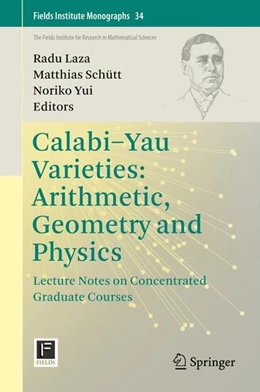Abbildung von Laza / Schütt | Calabi-Yau Varieties: Arithmetic, Geometry and Physics | 1. Auflage | 2015 | beck-shop.de
