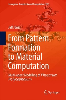 Abbildung von Jones | From Pattern Formation to Material Computation | 1. Auflage | 2015 | beck-shop.de