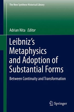 Abbildung von Nita | Leibniz's Metaphysics and Adoption of Substantial Forms | 1. Auflage | 2015 | beck-shop.de