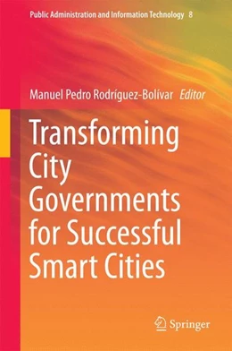 Abbildung von Rodríguez-Bolívar | Transforming City Governments for Successful Smart Cities | 1. Auflage | 2015 | beck-shop.de
