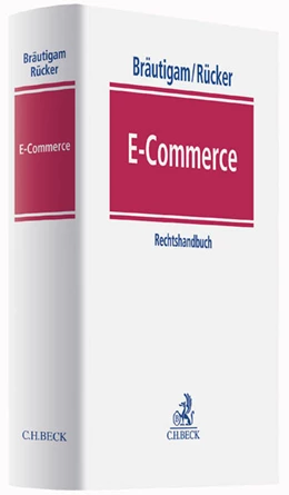 Abbildung von Bräutigam / Rücker | E-Commerce | 1. Auflage | 2017 | beck-shop.de