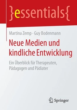 Abbildung von Zemp / Bodenmann | Neue Medien und kindliche Entwicklung | 1. Auflage | 2015 | beck-shop.de