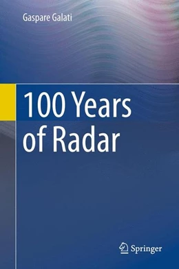 Abbildung von Galati | 100 Years of Radar | 1. Auflage | 2015 | beck-shop.de