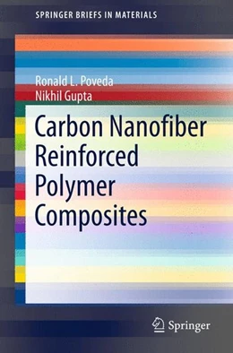 Abbildung von Poveda / Gupta | Carbon Nanofiber Reinforced Polymer Composites | 1. Auflage | 2015 | beck-shop.de