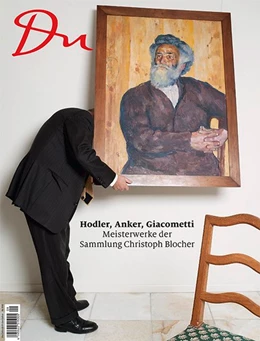 Abbildung von Du860 - das Kulturmagazin. Hodler, Anker, Giacometti - Meisterwerke der Sammlung Christoph Blocher | 1. Auflage | 2015 | beck-shop.de