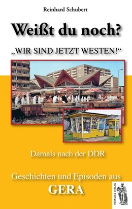 Abbildung von Schubert | Gera - Damals nach der DDR | 1. Auflage | 2015 | beck-shop.de