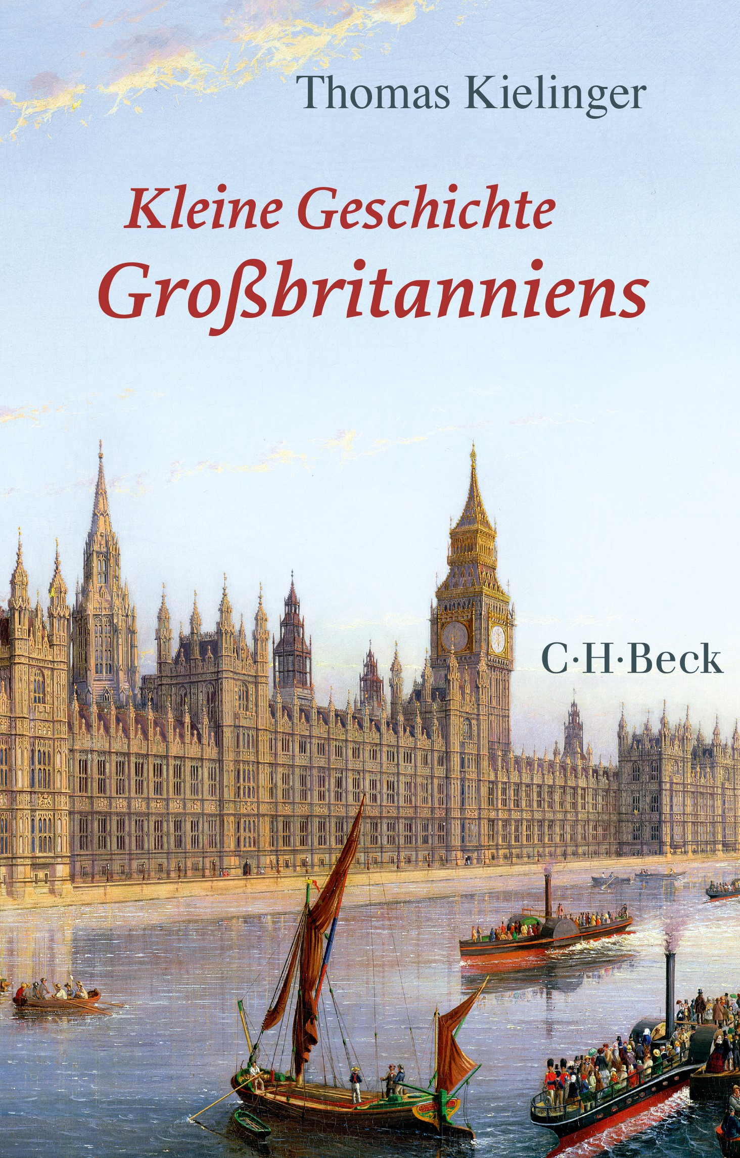Cover: Kielinger, Thomas, Kleine Geschichte Großbritanniens