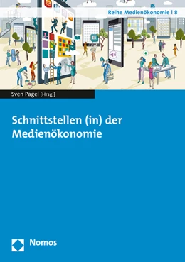 Abbildung von Pagel | Schnittstellen (in) der Medienökonomie | 1. Auflage | 2015 | 8 | beck-shop.de