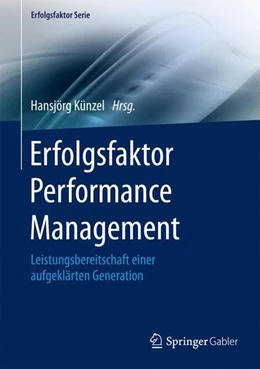 Abbildung von Künzel | Erfolgsfaktor Performance Management | 1. Auflage | 2015 | beck-shop.de