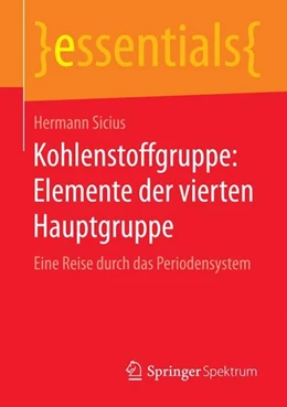 Abbildung von Sicius | Kohlenstoffgruppe: Elemente der vierten Hauptgruppe | 1. Auflage | 2015 | beck-shop.de