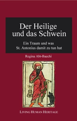 Abbildung von Abt-Baechi | Der Heilige und das Schwein | 1. Auflage | 2015 | beck-shop.de
