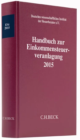 Abbildung von Handbuch zur Einkommensteuerveranlagung 2015: ESt 2015 | 1. Auflage | 2016 | beck-shop.de