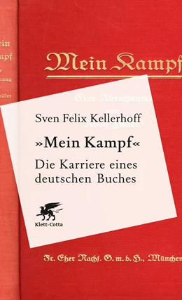 Abbildung von Kellerhoff | «Mein Kampf» - Die Karriere eines deutschen Buches | 1. Auflage | 2015 | beck-shop.de