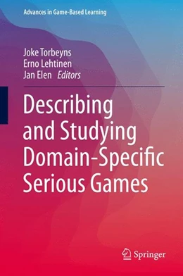 Abbildung von Torbeyns / Lehtinen | Describing and Studying Domain-Specific Serious Games | 1. Auflage | 2015 | beck-shop.de