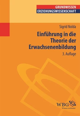 Abbildung von Nolda | Einführung in die Theorie der Erwachsenenbildung | 3. Auflage | 2015 | beck-shop.de