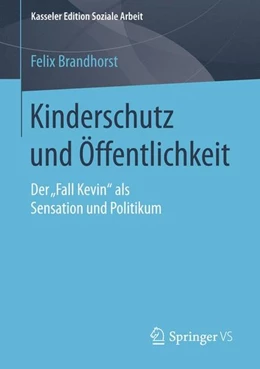 Abbildung von Brandhorst | Kinderschutz und Öffentlichkeit | 1. Auflage | 2015 | beck-shop.de
