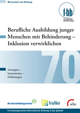 Abbildung von Severing / Goth | Berufliche Ausbildung junger Menschen mit Behinderung - Inklusion verwirklichen | 1. Auflage | 2015 | beck-shop.de